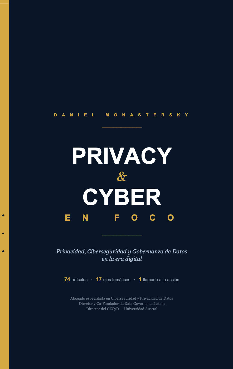 Daniel Monastersky presenta «Privacy & Cyber en Foco», su nuevo ebook gratuito