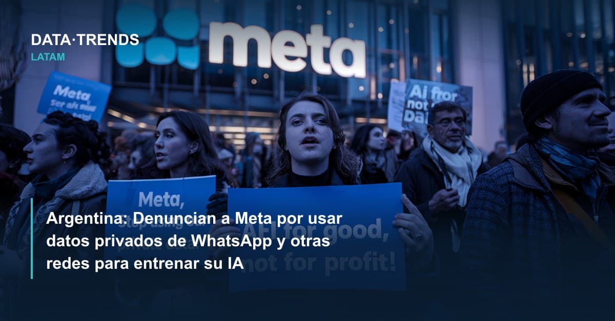 Argentina: Denuncian a Meta por usar datos privados de WhatsApp y otras redes para entrenar su IA