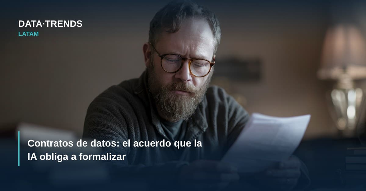 Contratos de datos: el acuerdo que la IA obliga a formalizar