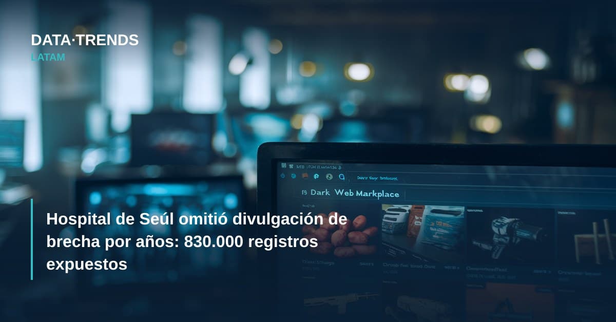 Hospital de Seúl omitió divulgación de brecha por años: 830.000 registros expuestos