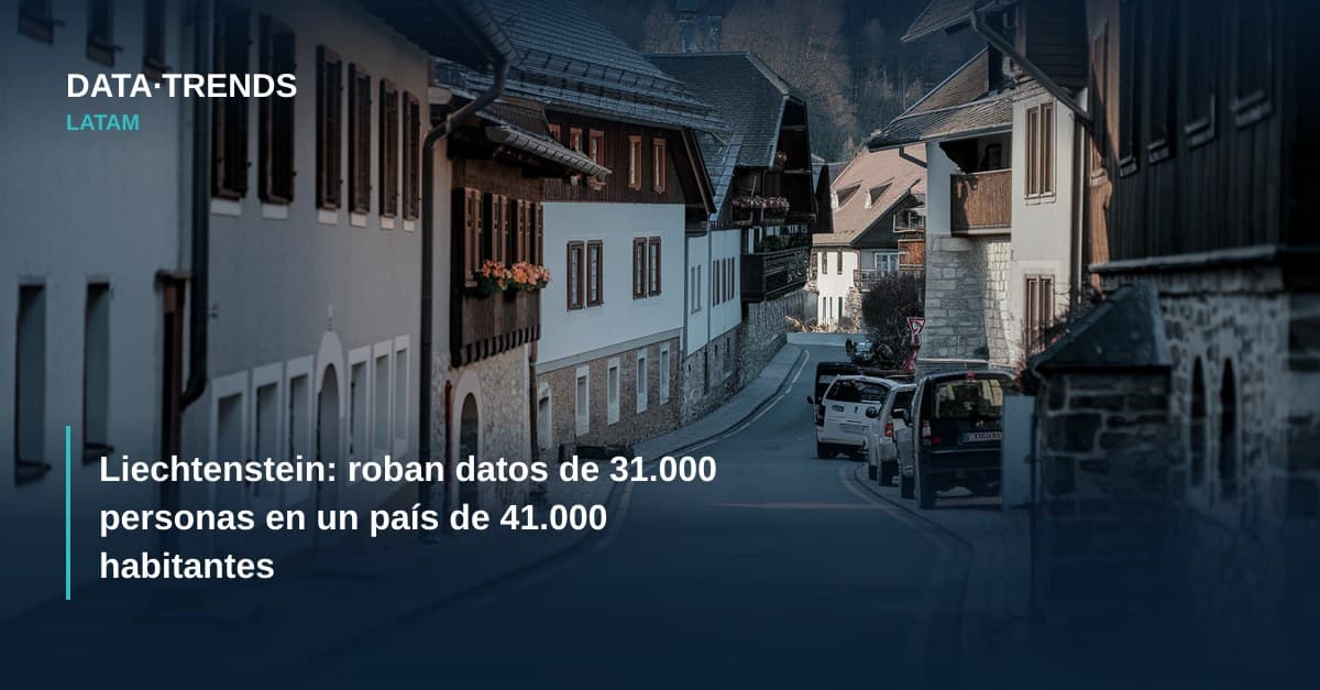 Liechtenstein: roban datos de 31.000 personas en un país de 41.000 habitantes