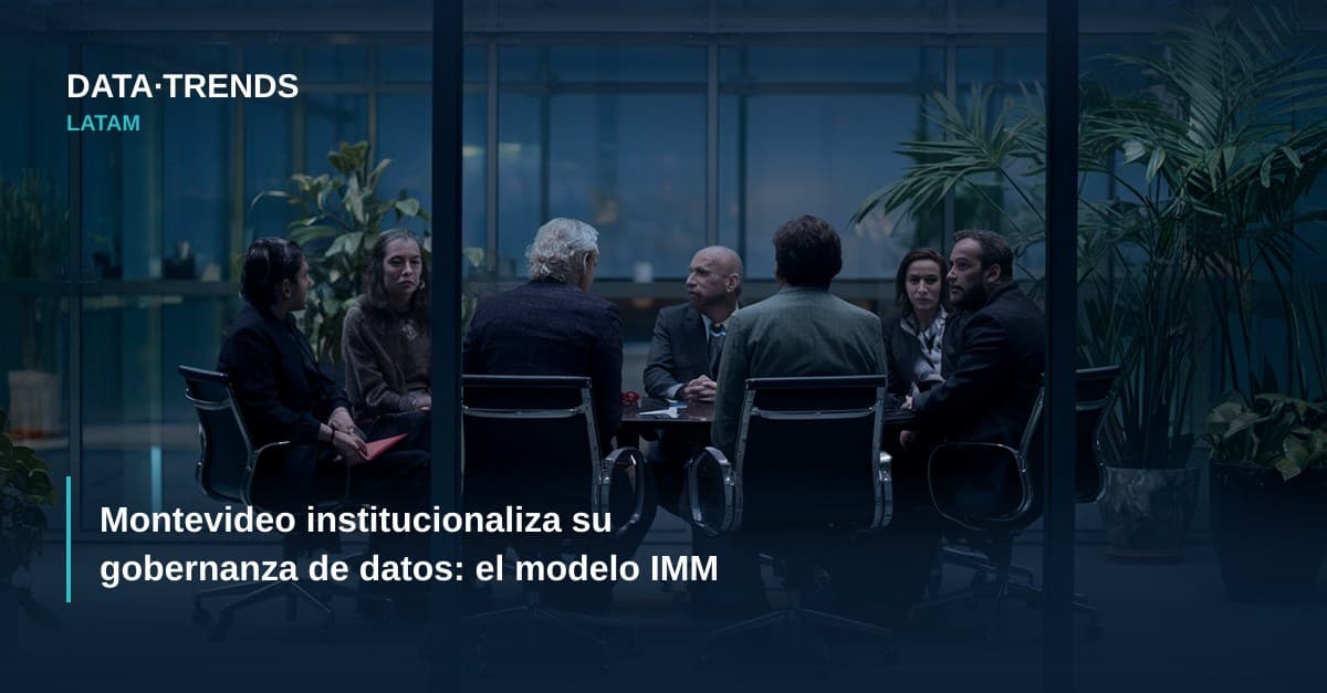 Montevideo institucionaliza su gobernanza de datos: el modelo IMM