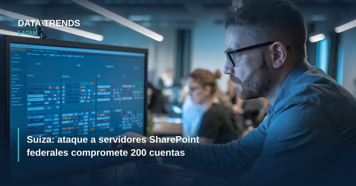 Suiza: ataque a servidores SharePoint federales compromete 200 cuentas