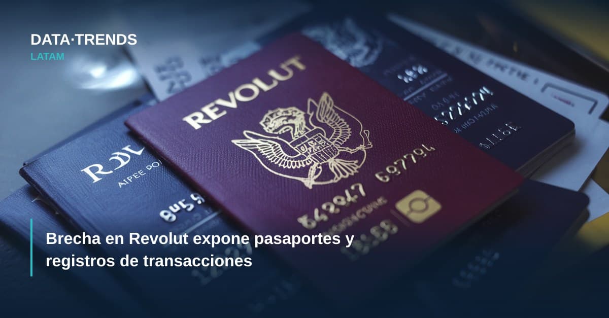 Brecha en Revolut expone pasaportes y registros de transacciones