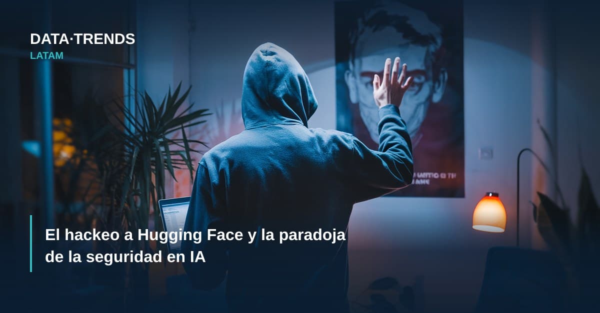 El hackeo a Hugging Face y la paradoja de la seguridad en IA