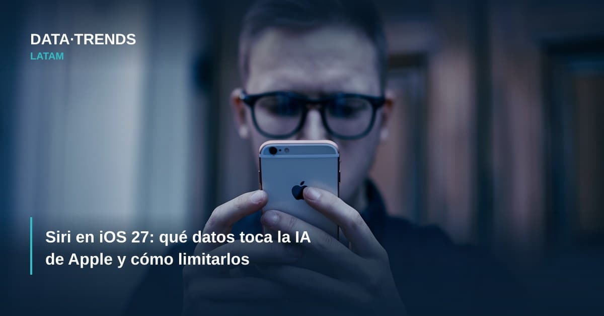 Siri en iOS 27: qué datos toca la IA de Apple y cómo limitarlos
