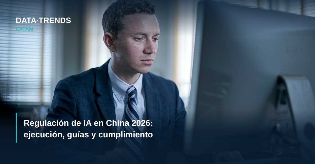Regulación de IA en China 2026: ejecución, guías y cumplimiento