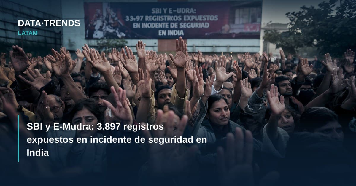 SBI y E-Mudra: 3.897 registros expuestos en incidente de seguridad en India