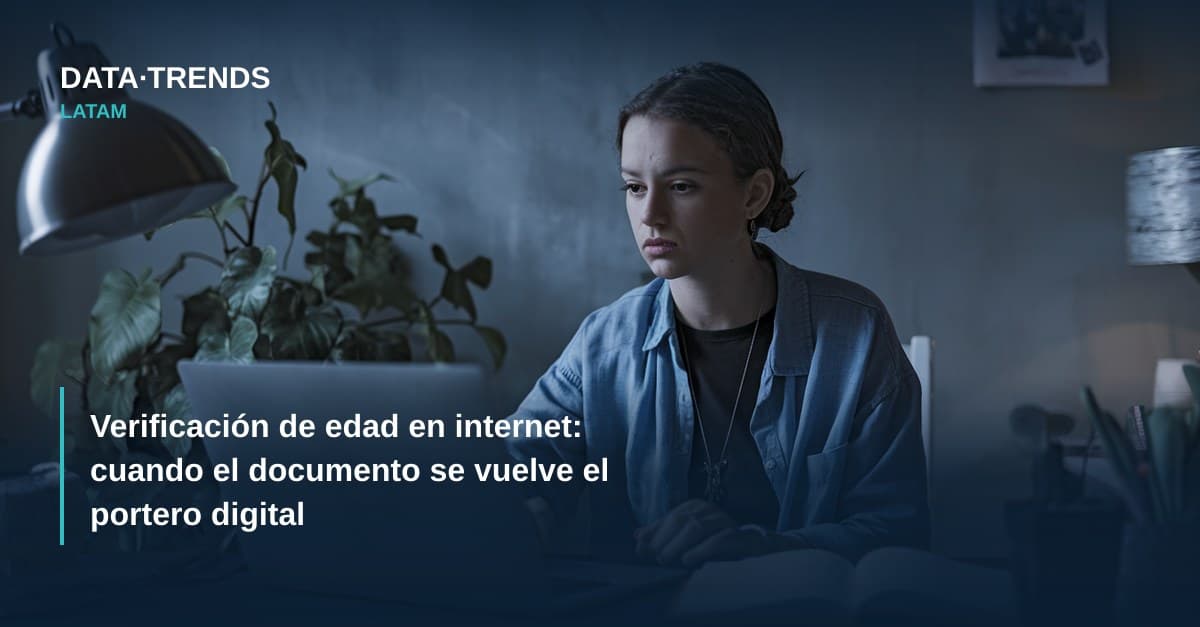 Verificación de edad en internet: cuando el documento se vuelve el portero digital